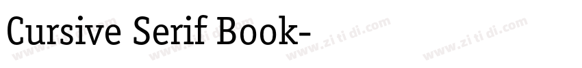 Cursive Serif Book字体转换
